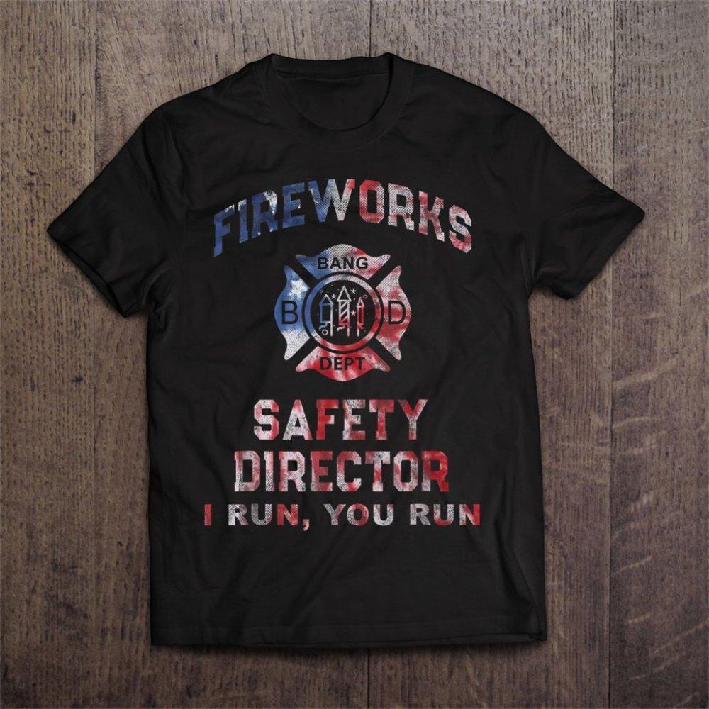 Funny Fireworks Safety Director Firefighter America Red Pyro T-Shirt